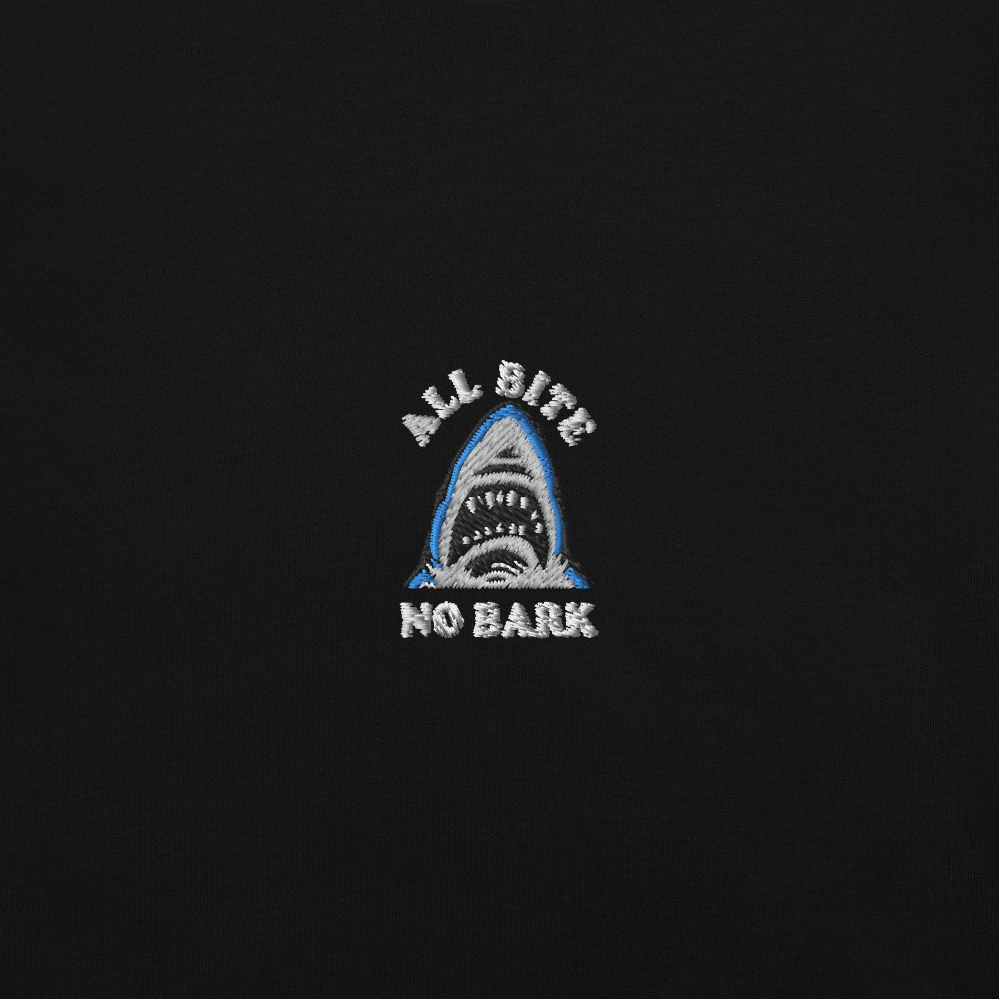 ALL BITE NO BARK - Premium Streetwear from APEX | Clothing Company - Just $28! Shop now at APEX | Clothing Brand