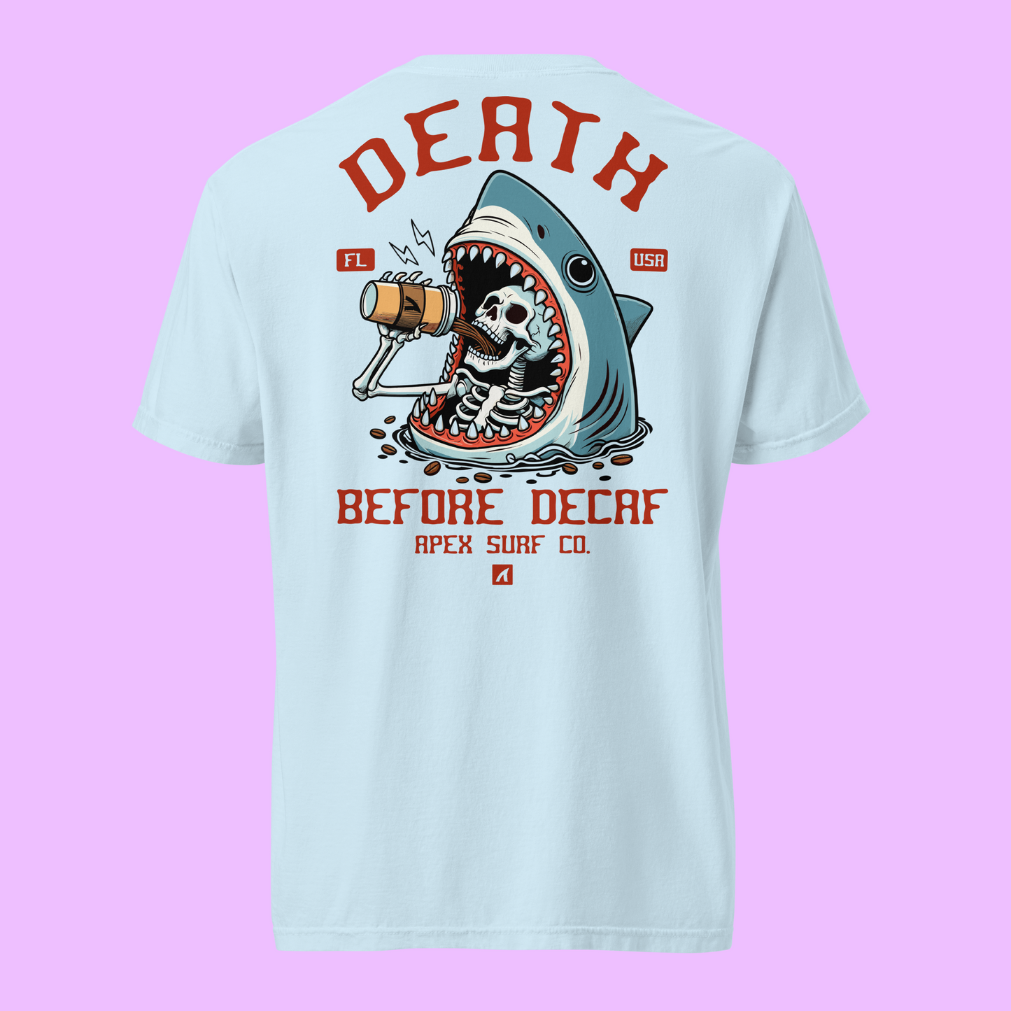 DEATH BEFORE DECAF - GRAPHIC TEE - Premium Streetwear from APEX SURF CO. - Just $36! Shop now at APEX | ASC
